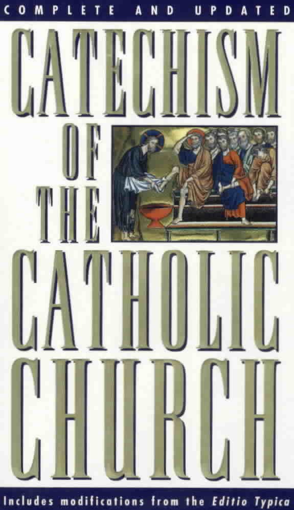 The Catechism of the Catholic Church